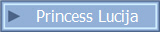 Princess Lucija