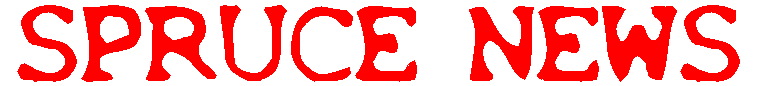 Spruce news