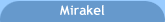 Mirakel