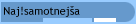 Naj!samotnej�a