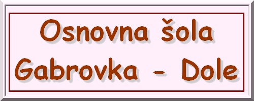 Osnovna šola Gabrovka - Dole
