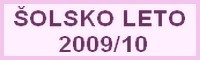 &scaron;olsko leto 2009/10