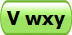 V wxy