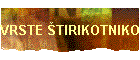 VRSTE �TIRIKOTNIKOV