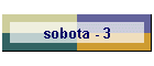 sobota - 3
