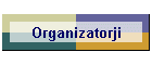 Organizatorji