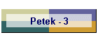 Petek - 3