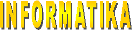 INFORMATIKA