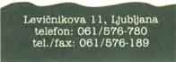 LEVINIKOVA 11, LJUBLJANA