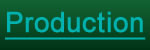 Production