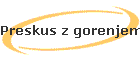 Preskus z gorenjem