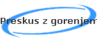 Preskus z gorenjem