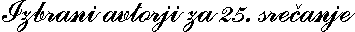 [Izbrani avtorji za 25. srecanje]