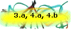 3.a, 4.a, 4.b