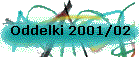 Oddelki 2001/02
