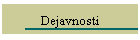 Dejavnosti