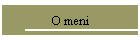 O meni