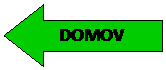 Leva pu��ica: DOMOV