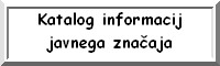 KARALOG INFORMACIJ JAVNEGA ZNA�AJA