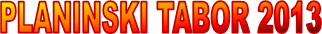 PLANINSKI TABOR 2013