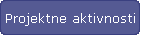 Projektne aktivnosti