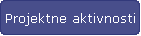 Projektne aktivnosti