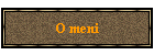O meni