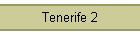 Tenerife 2