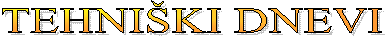 TEHNI�KI DNEVI