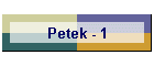 Petek - 1