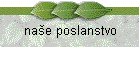 na�e poslanstvo