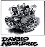 Dayglo Abortions