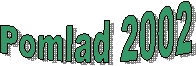 Pomlad 2002